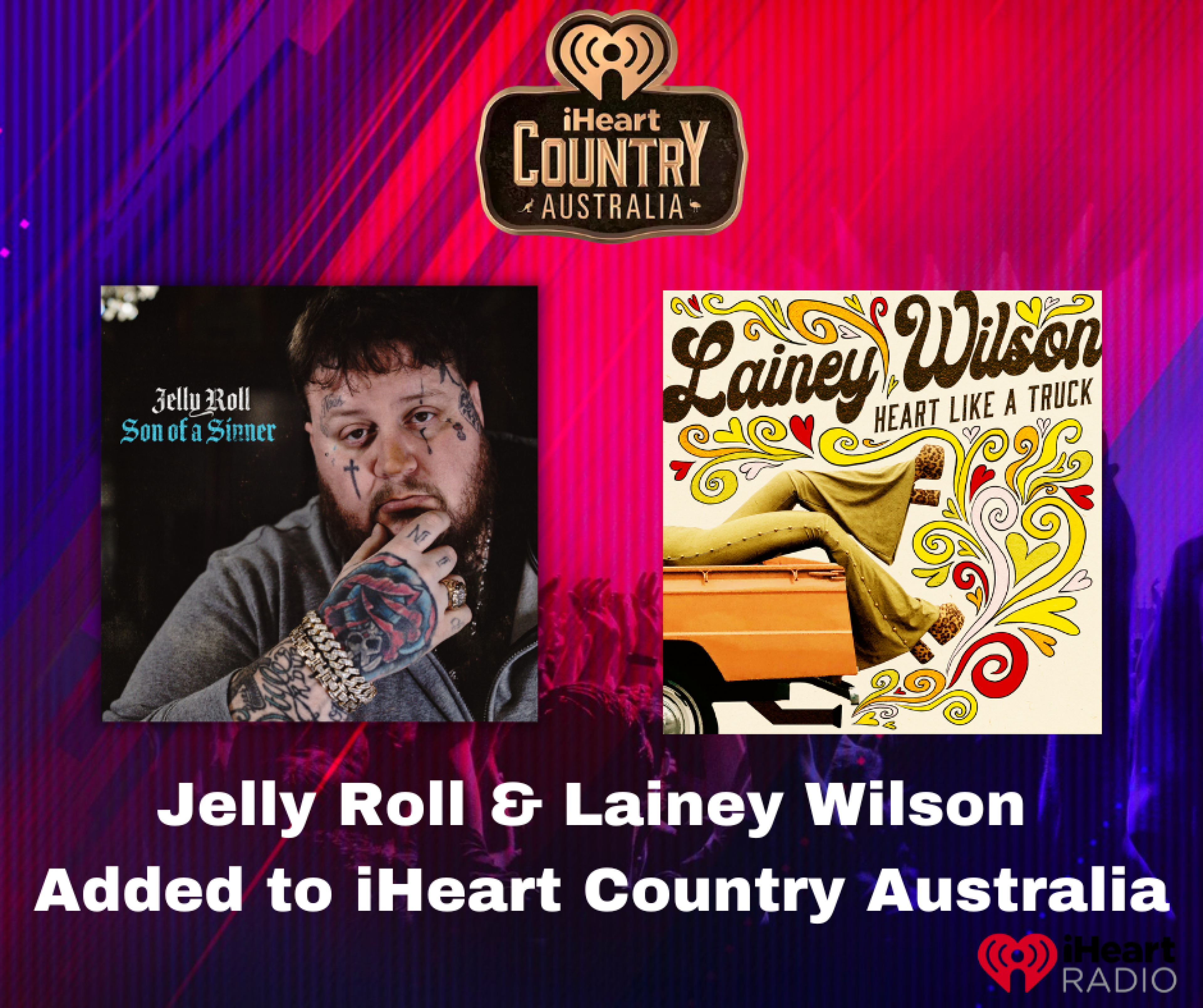 Jelly Roll & Lainey Wilson singles added to iHeart Country Australia
