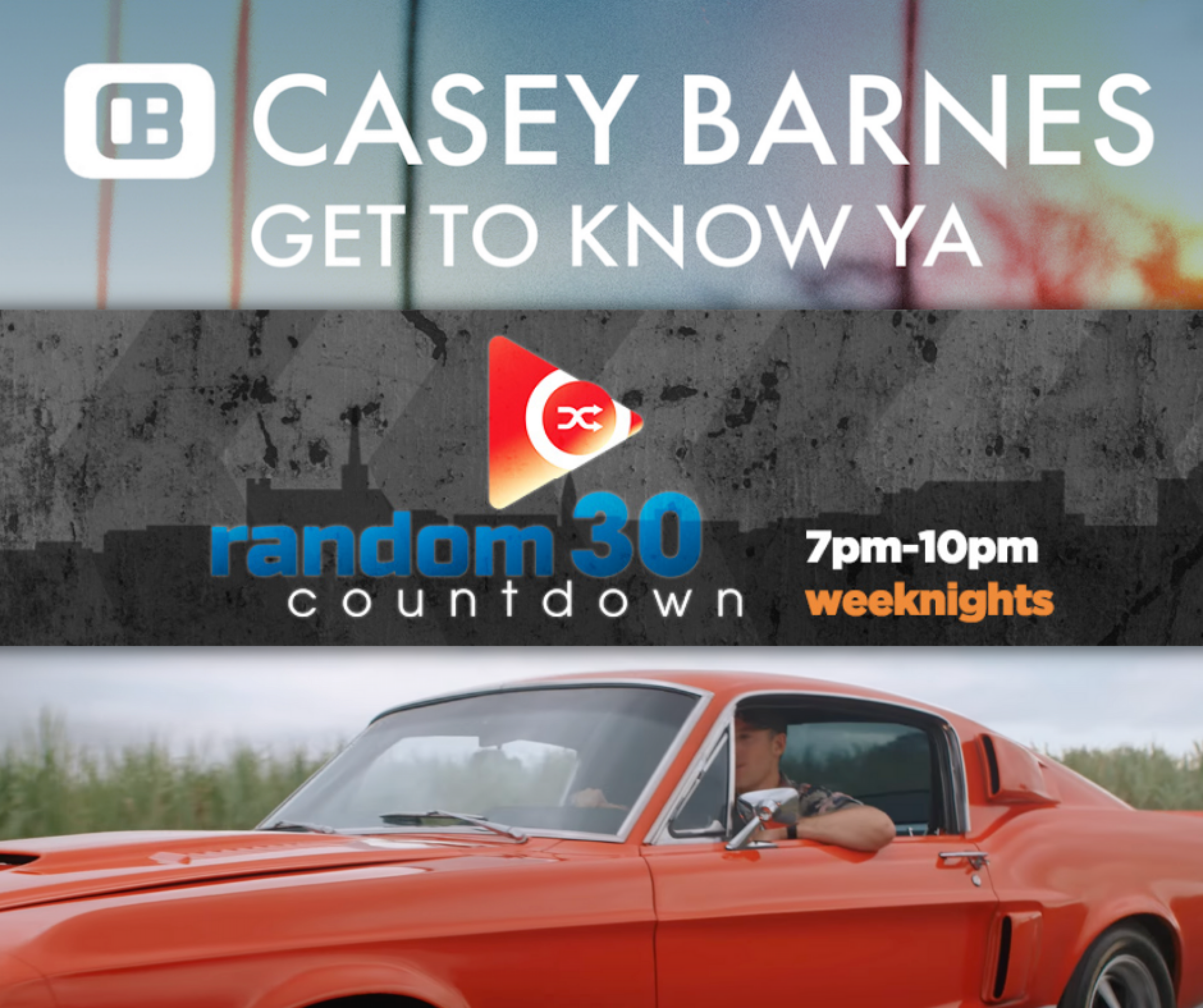 Casey Barnes - 'Get To Know Ya' Added to the Random 30 Countdown
