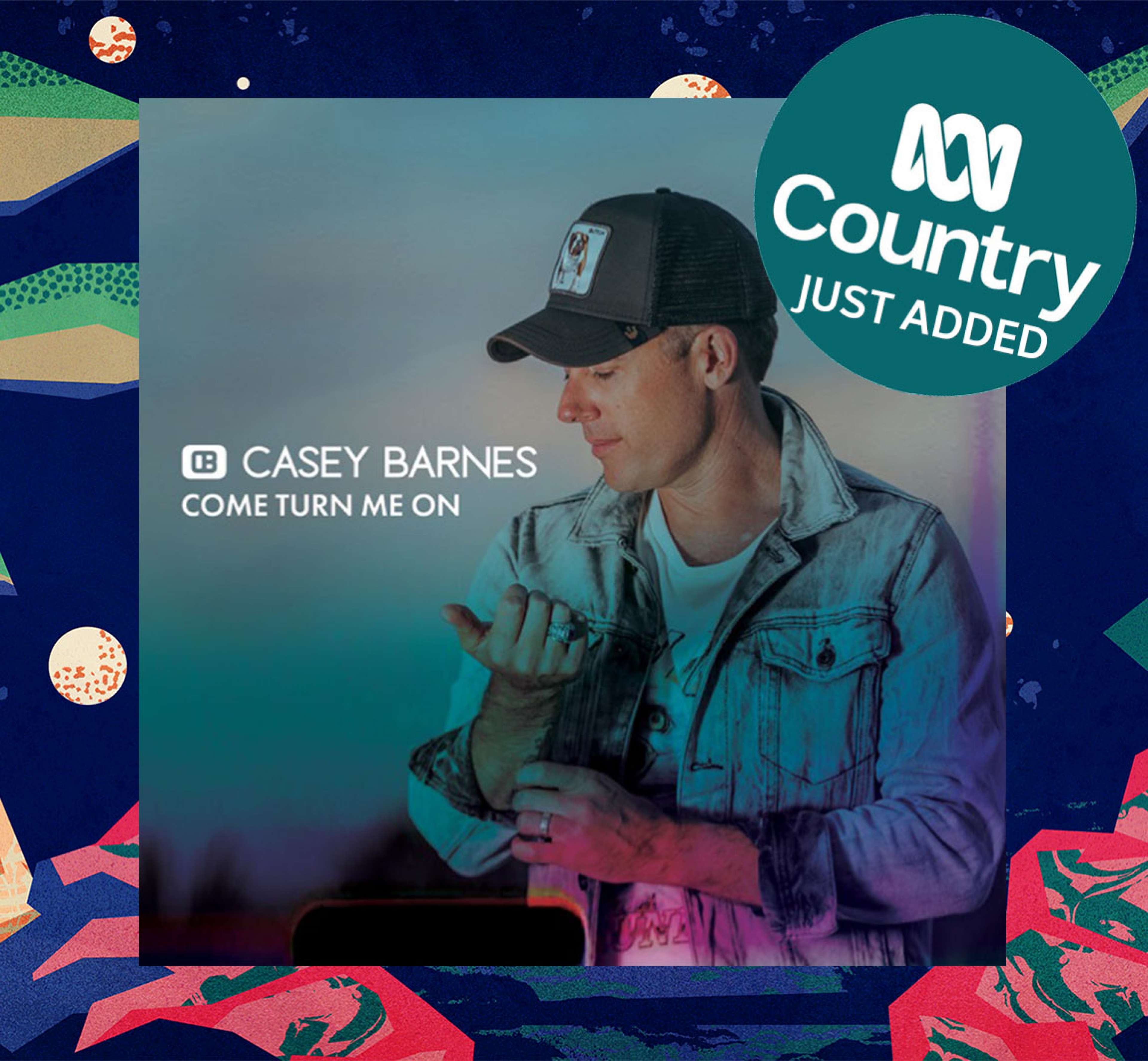 Casey Barnes 'Come Turn Me On' Added ATB ABC Country