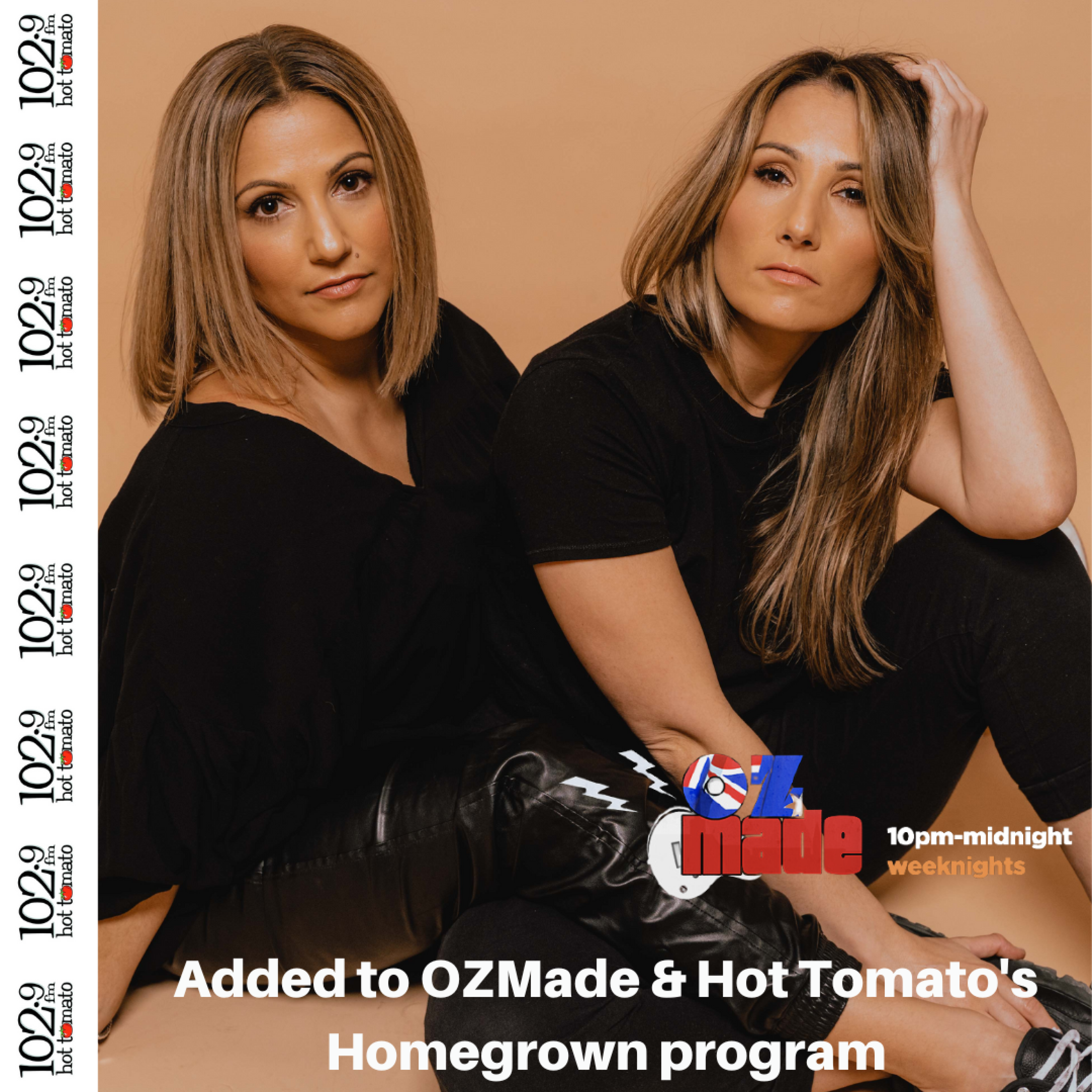 Sister2Sister “Nothing’s Gonna Bring Us Down Now” Added to ARN's 'OZMade' + Hot Tomato's 'Homegrown' program