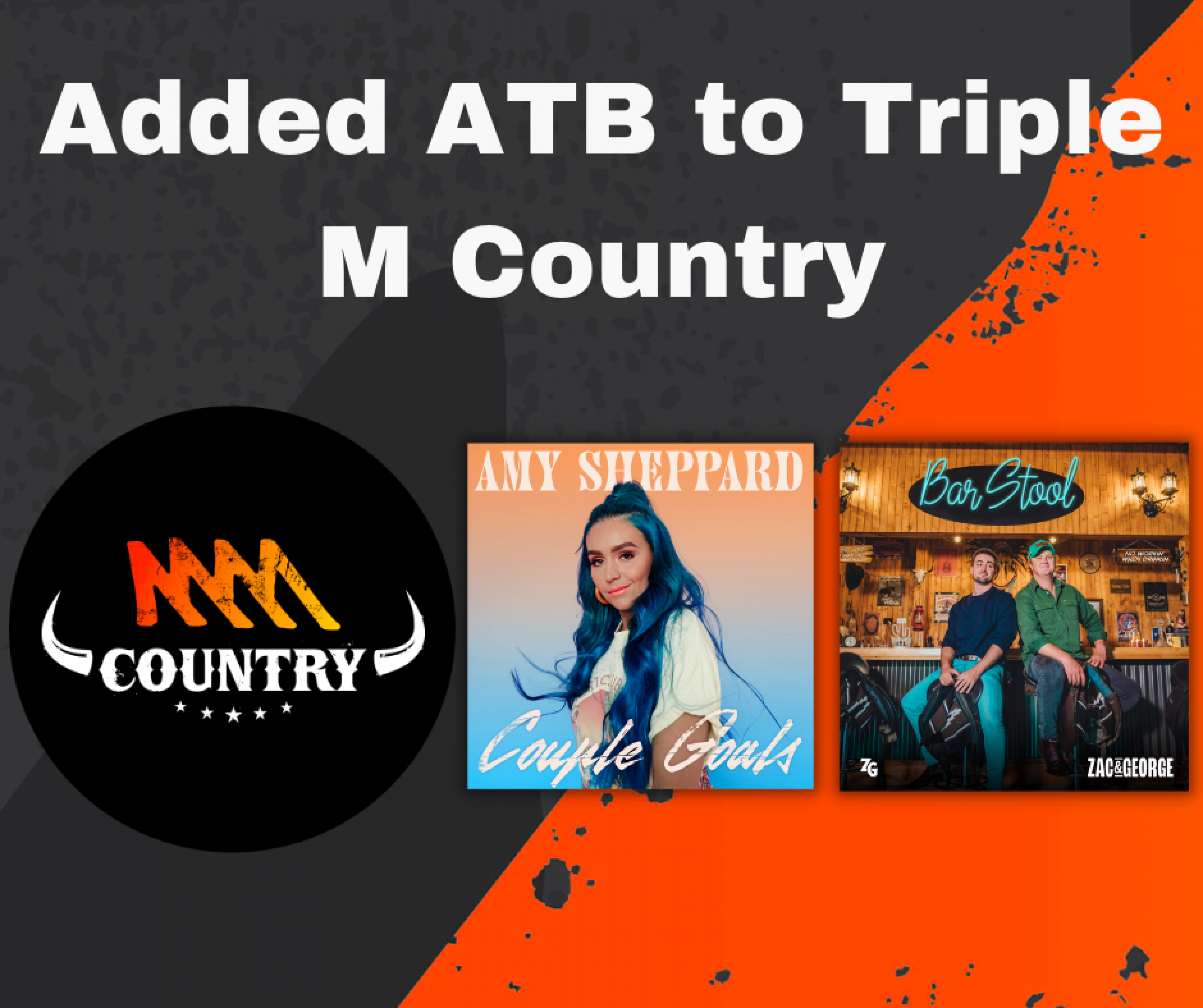 Amy Sheppard and Zac & George added ATB to Triple M Country