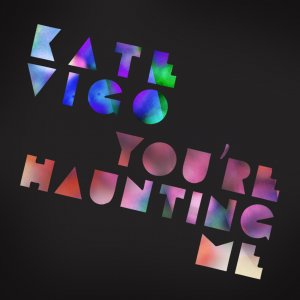 Kate Vigo 'You're Haunting Me' single launch July 9