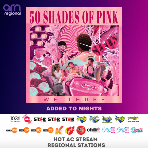 We Three - "50 Shades Of Pink" Added to