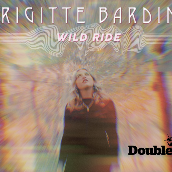 Brigitte Bardini "Wild Ride" Airplay via Double J "Stir It Up"