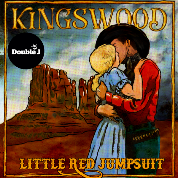 Kingswood - "Little Red Jumpsuit" spot played on Double J 