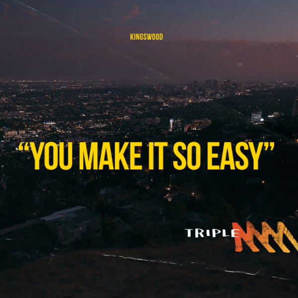 Kingswood "You Make It So Easy" Added
