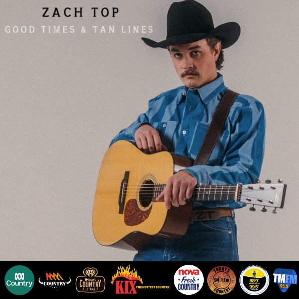 ACM New Male Artist of the Year Zach Top Drops “Good Times & Tan Lines”