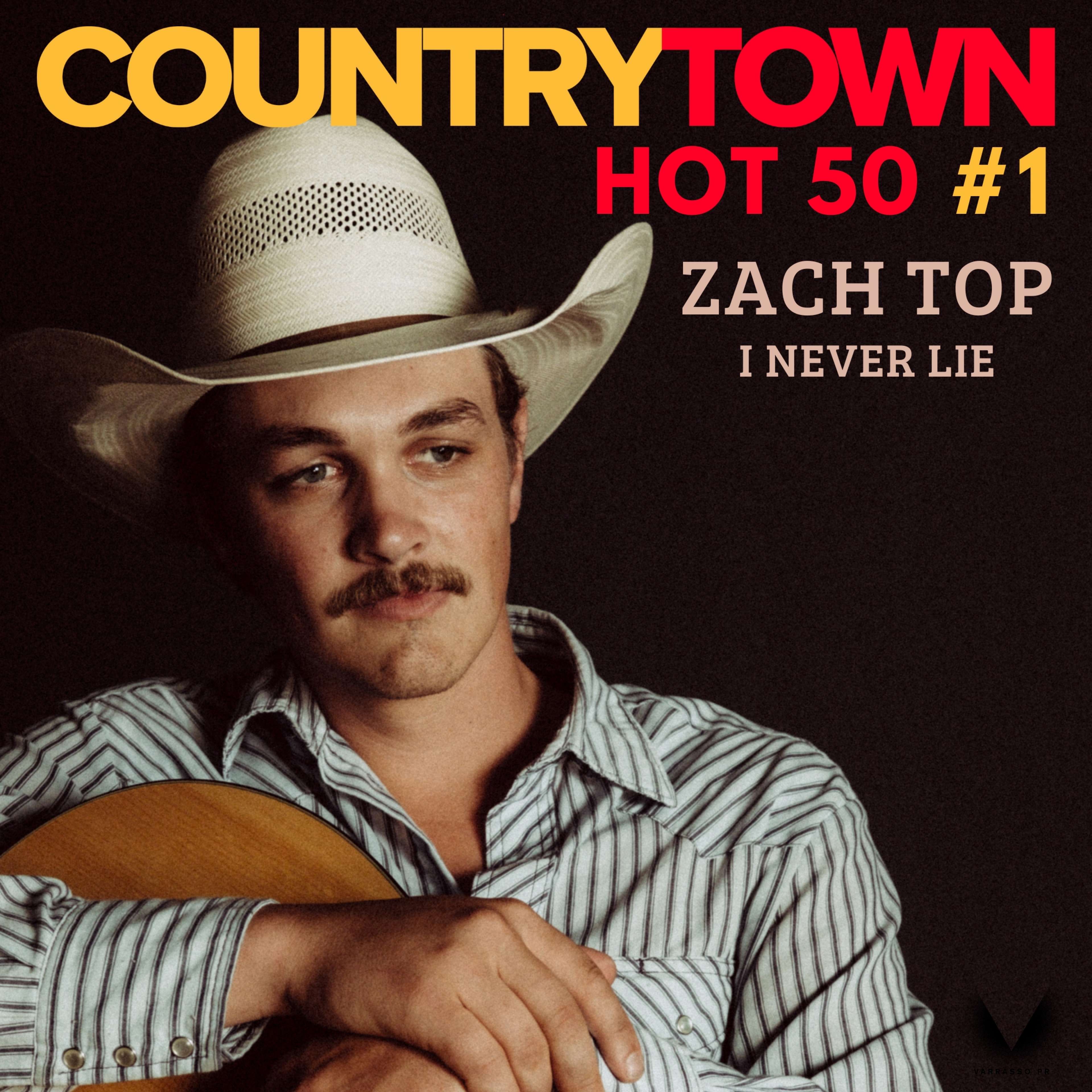 Zach Top goes #1 on the Australian CountryTown Top 50 Chart with his latest single, “I Never Lie”