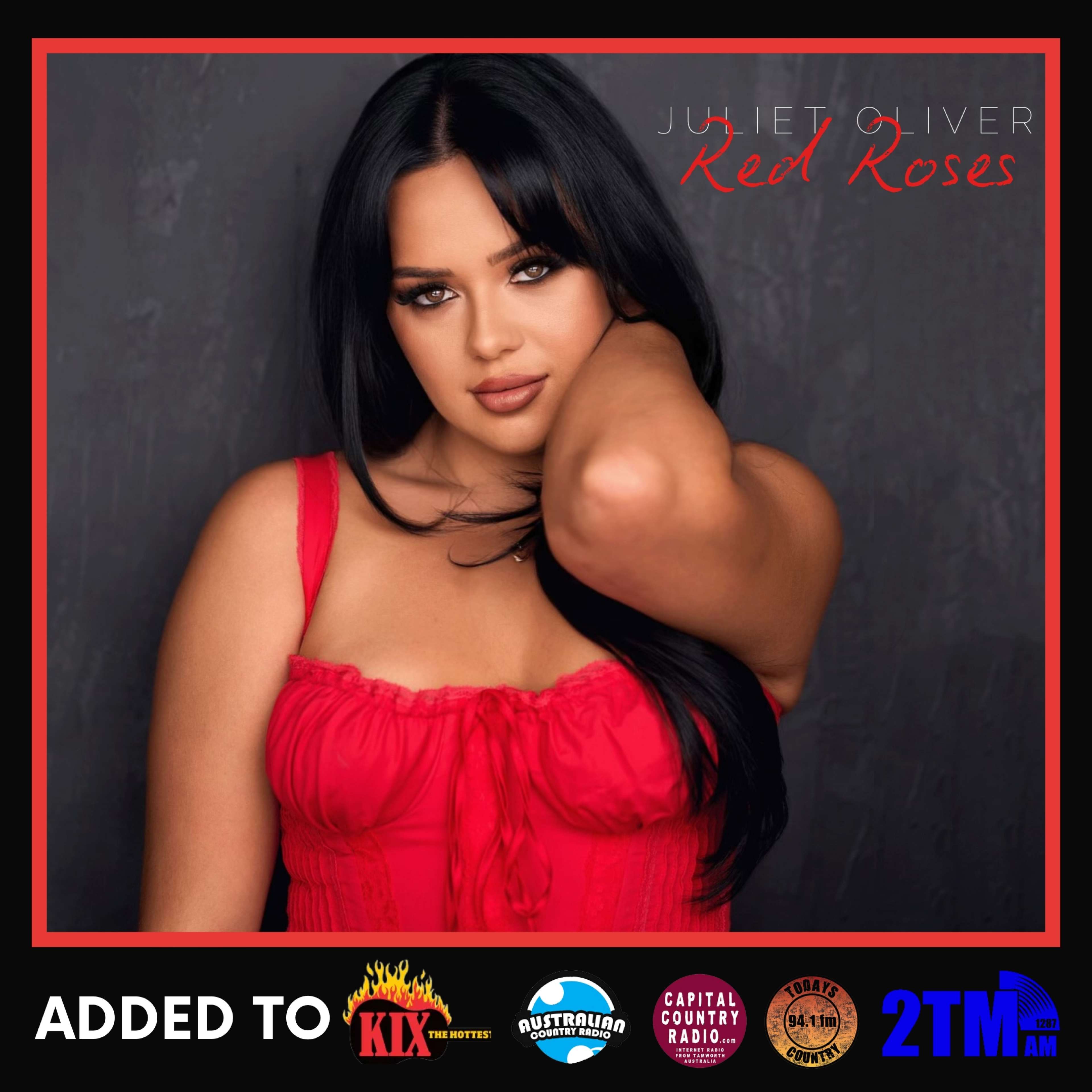 Juliet Oliver's sassy anthem 'RED ROSES' added to Country Radio!