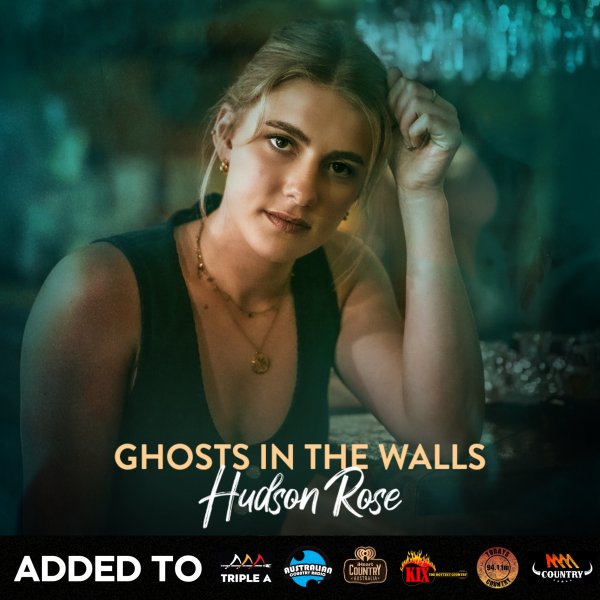 Hudson Rose - "Ghosts In The Walls" #45 on the CountryTown National Airplay Charts