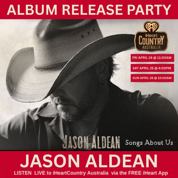 Celebrate Jason Aldean’s New Album All Weekend On iHeart Country Australia
