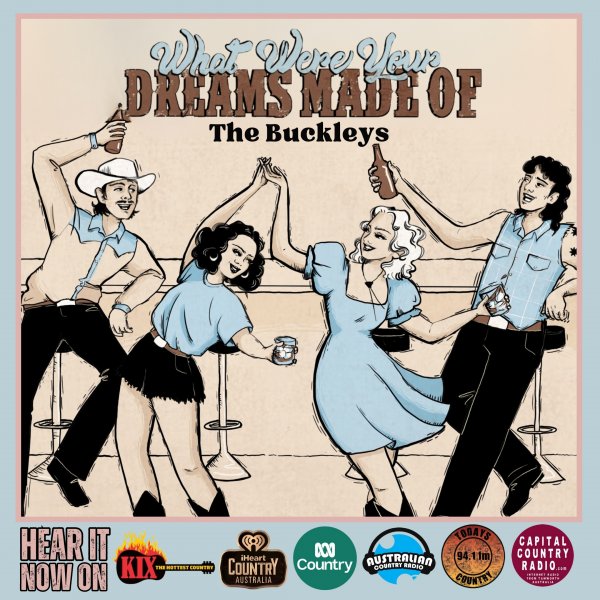 The Buckleys Named iHeart Country Artist of the Week with New Single “What Were Your Dreams Made Of” Climbing the Charts