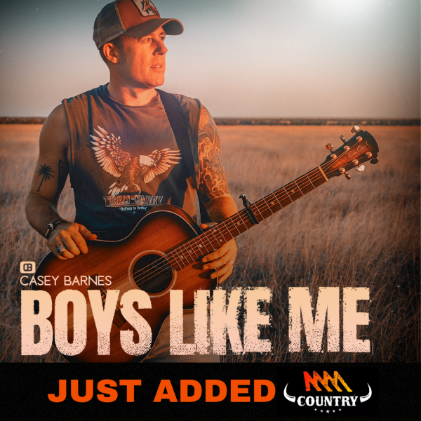 Casey Barnes - "Boys Like Me" Added ATB to Triple M Country 