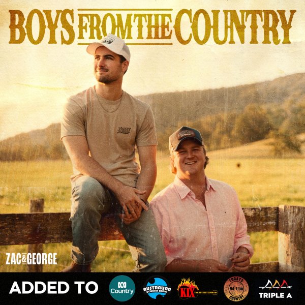 Zac & George - "Boys From The Country" debuts #36 on the Australian CountryTown National Airplay Chart